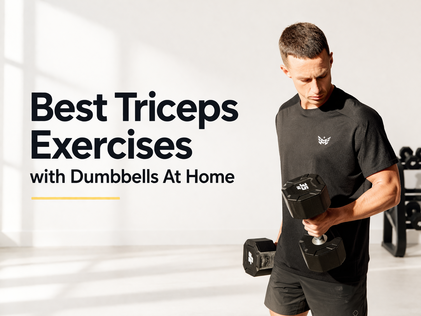 Best Triceps Exercises with Dumbbells At Home - Major Fitness Blog